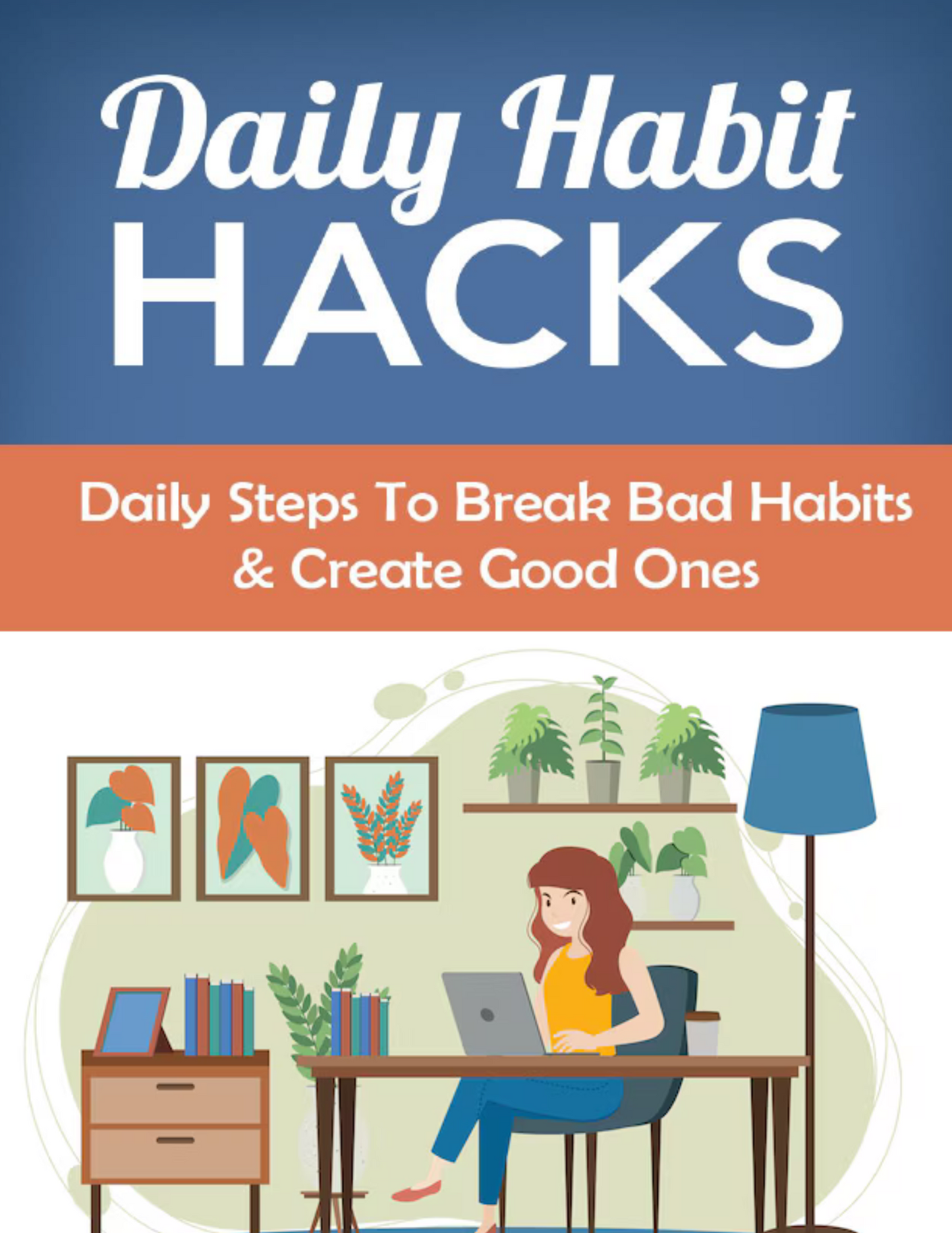 Daily Habit Hacks